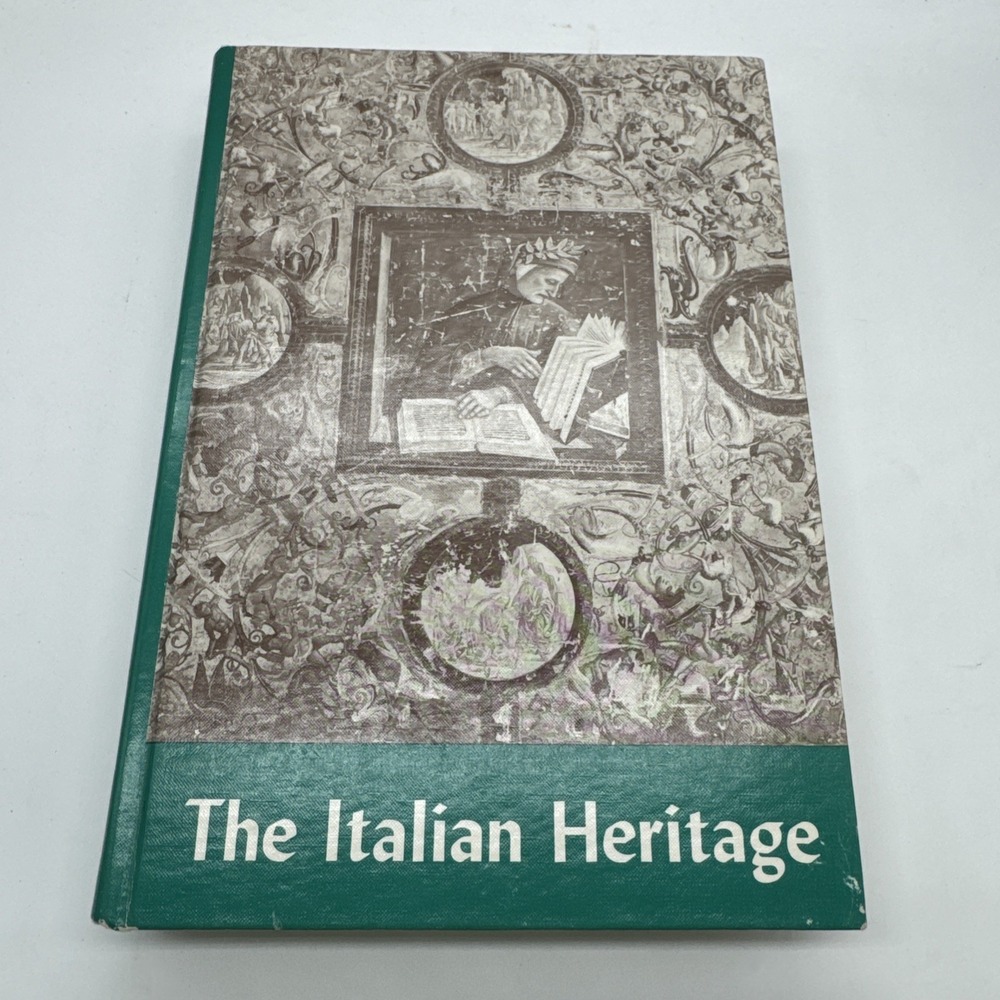 The Italian Heritage by Michele Cantarella (1959 Hardcover, Reprint)